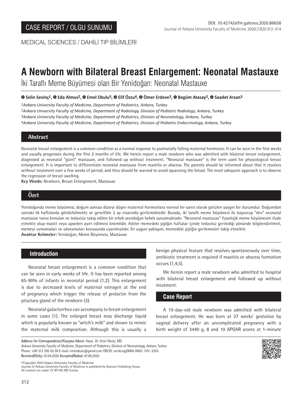 A Newborn with Bilateral Breast Enlargement: Neonatal Mastauxe İki Taraflı Meme Büyümesi Olan Bir Yenidoğan: Neonatal Mastauxe