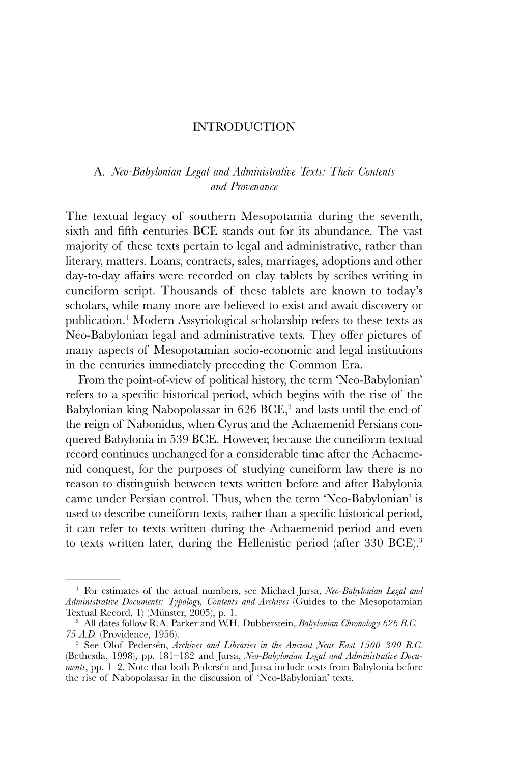 INTRODUCTION A. Neo-Babylonian Legal and Administrative Texts