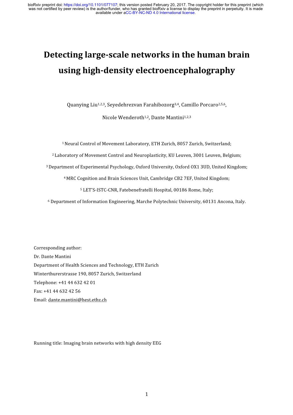 Detecting Large-Scale Networks in the Human Brain Using High-Density