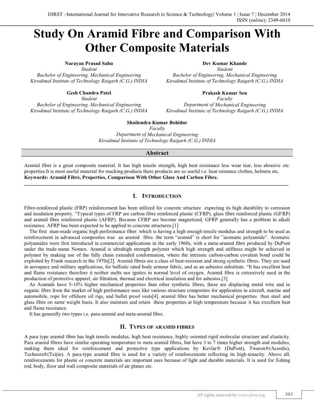 Study on Aramid Fibre and Comparison with Other Composite Materials (IJIRST/ Volume 1 / Issue 7 / 058)