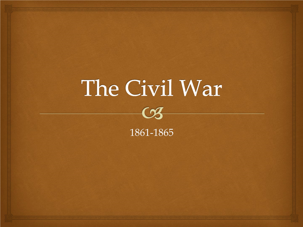 The Civil War in the East, 1861 - 1862 Copyright © 2011 W.W