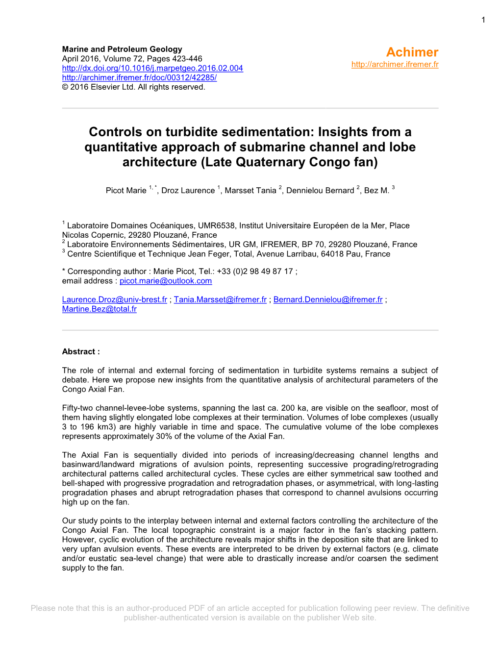 Controls on Turbidite Sedimentation: Insights from a Quantitative Approach of Submarine Channel and Lobe Architecture (Late Quaternary Congo Fan)