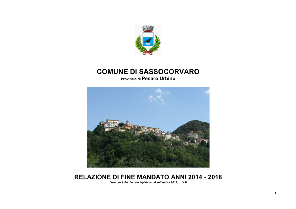 RELAZIONE DI FINE MANDATO ANNI 2014 - 2018 (Articolo 4 Del Decreto Legislativo 6 Settembre 2011, N.149)