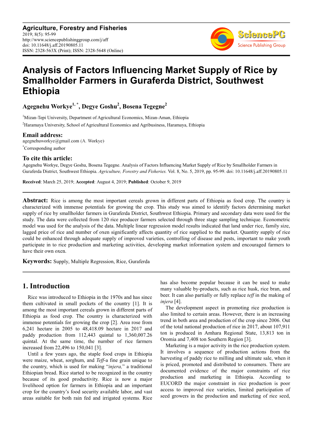Analysis of Factors Influencing Market Supply of Rice by Smallholder Farmers in Guraferda District, Southwest Ethiopia