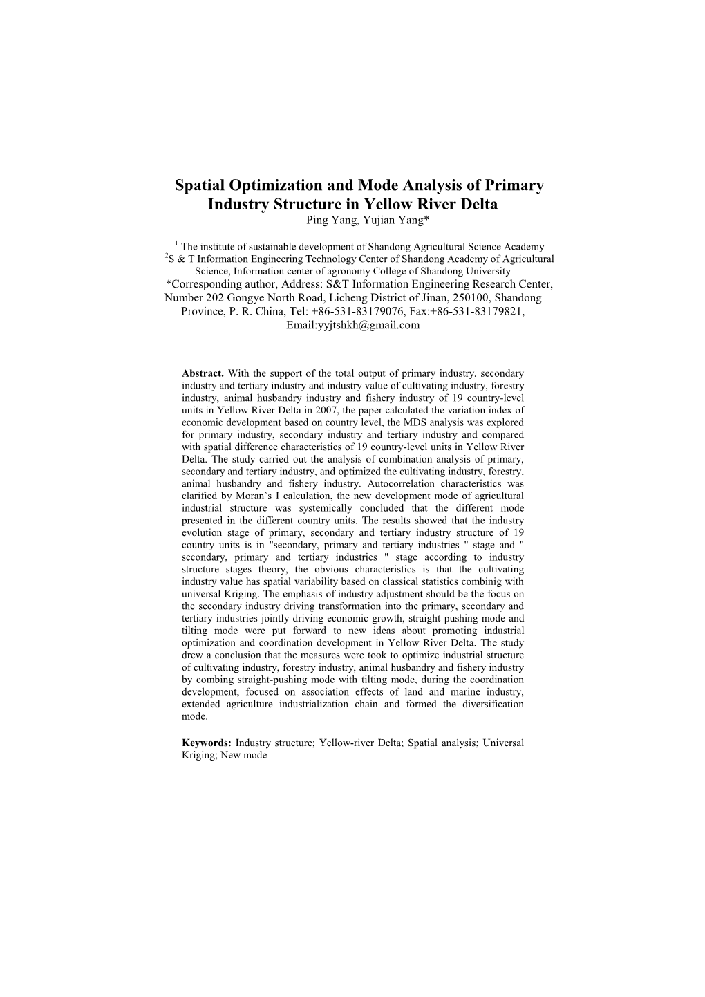 Spatial Optimization and Mode Analysis of Primary Industry Structure in Yellow River Delta Ping Yang, Yujian Yang*