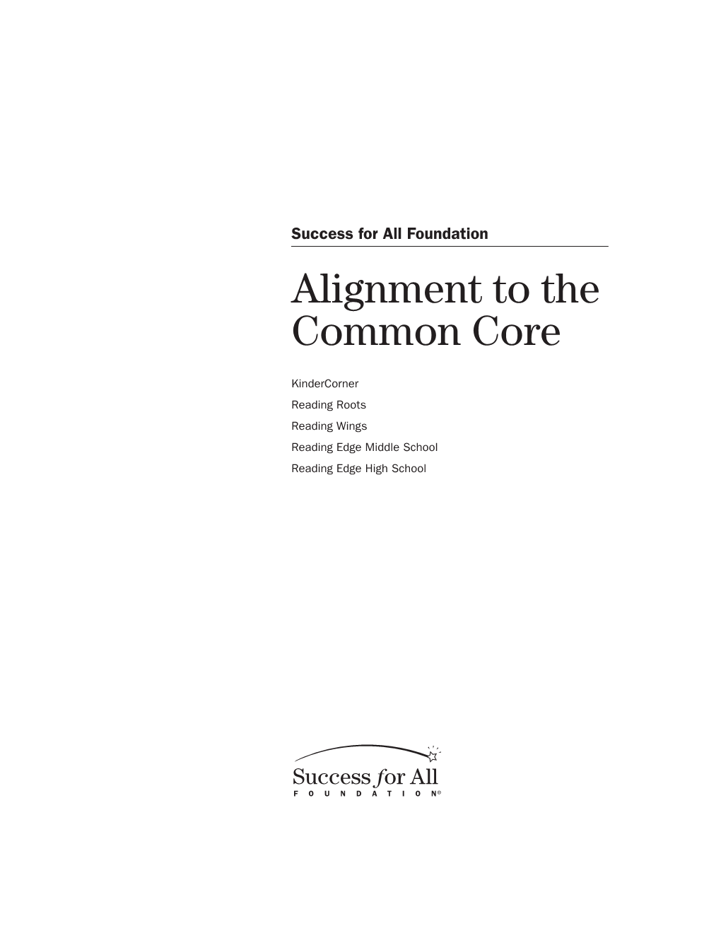 Alignment to the Common Core