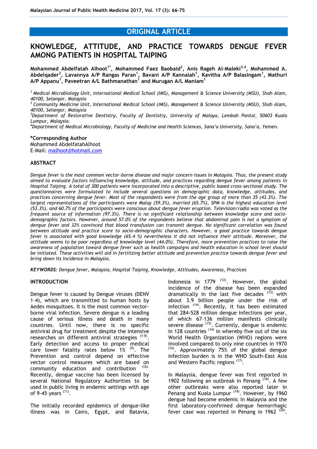 Knowledge, Attitude, and Practice Towards Dengue Fever Among Patients in Hospital Taiping