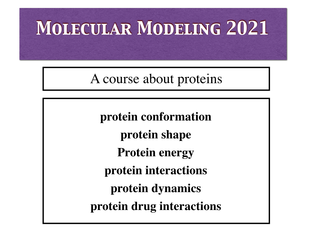 Molecular Modeling 2021