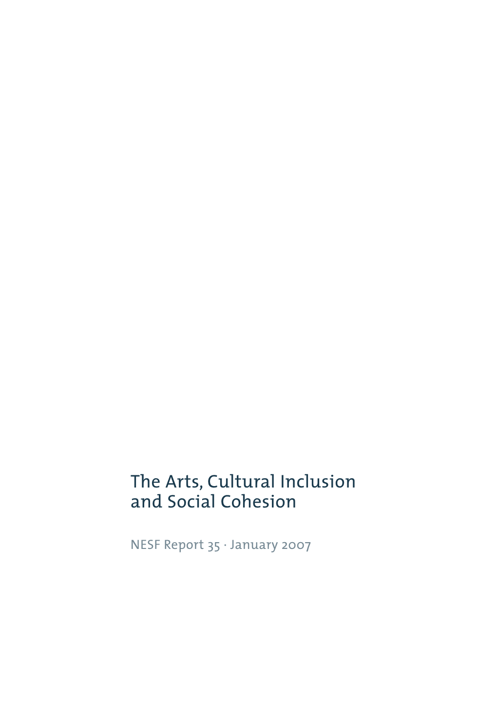 The Arts, Cultural Inclusion, and Social Cohesion