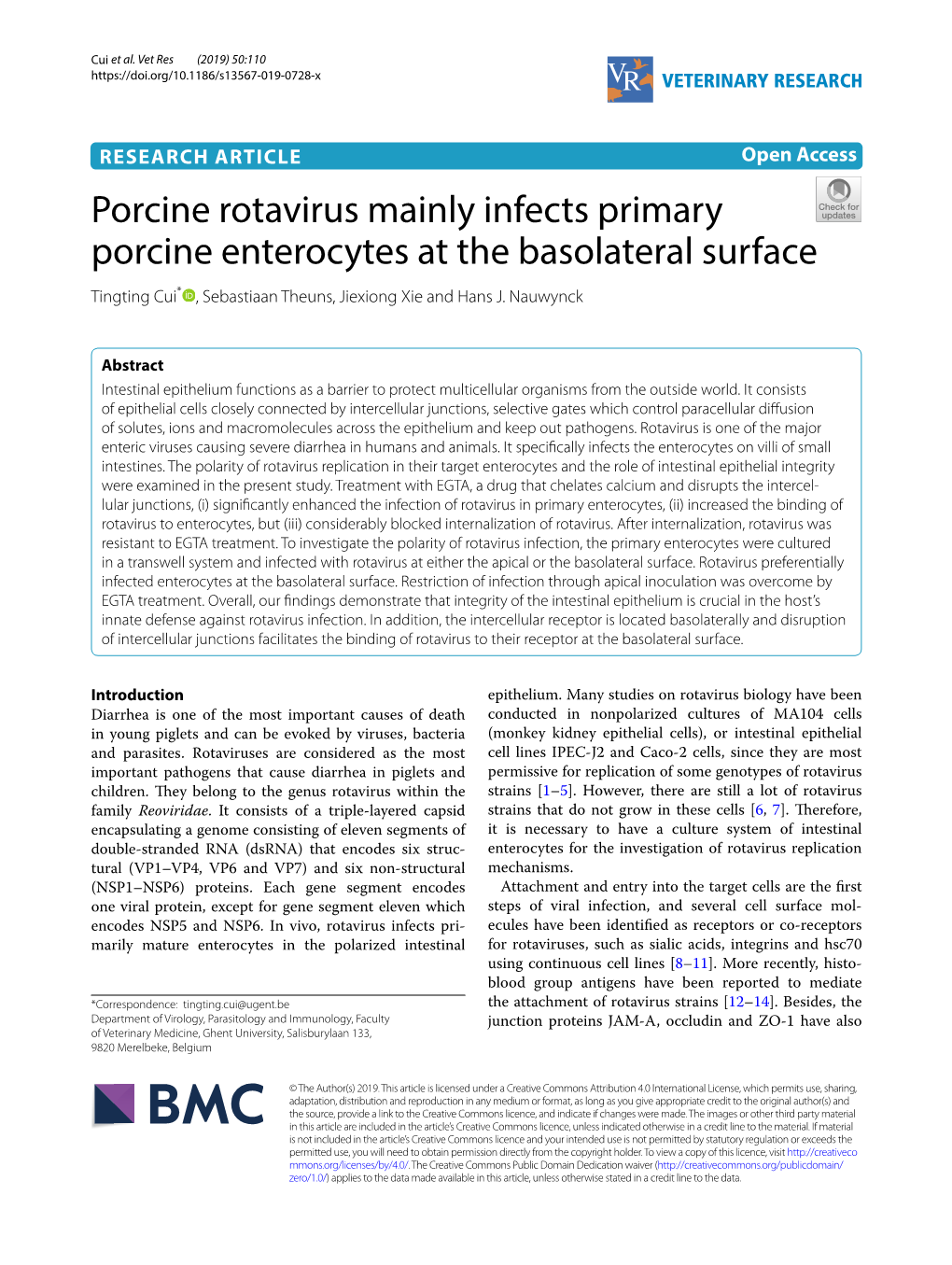 Porcine Rotavirus Mainly Infects Primary Porcine Enterocytes at the Basolateral Surface Tingting Cui* , Sebastiaan Theuns, Jiexiong Xie and Hans J