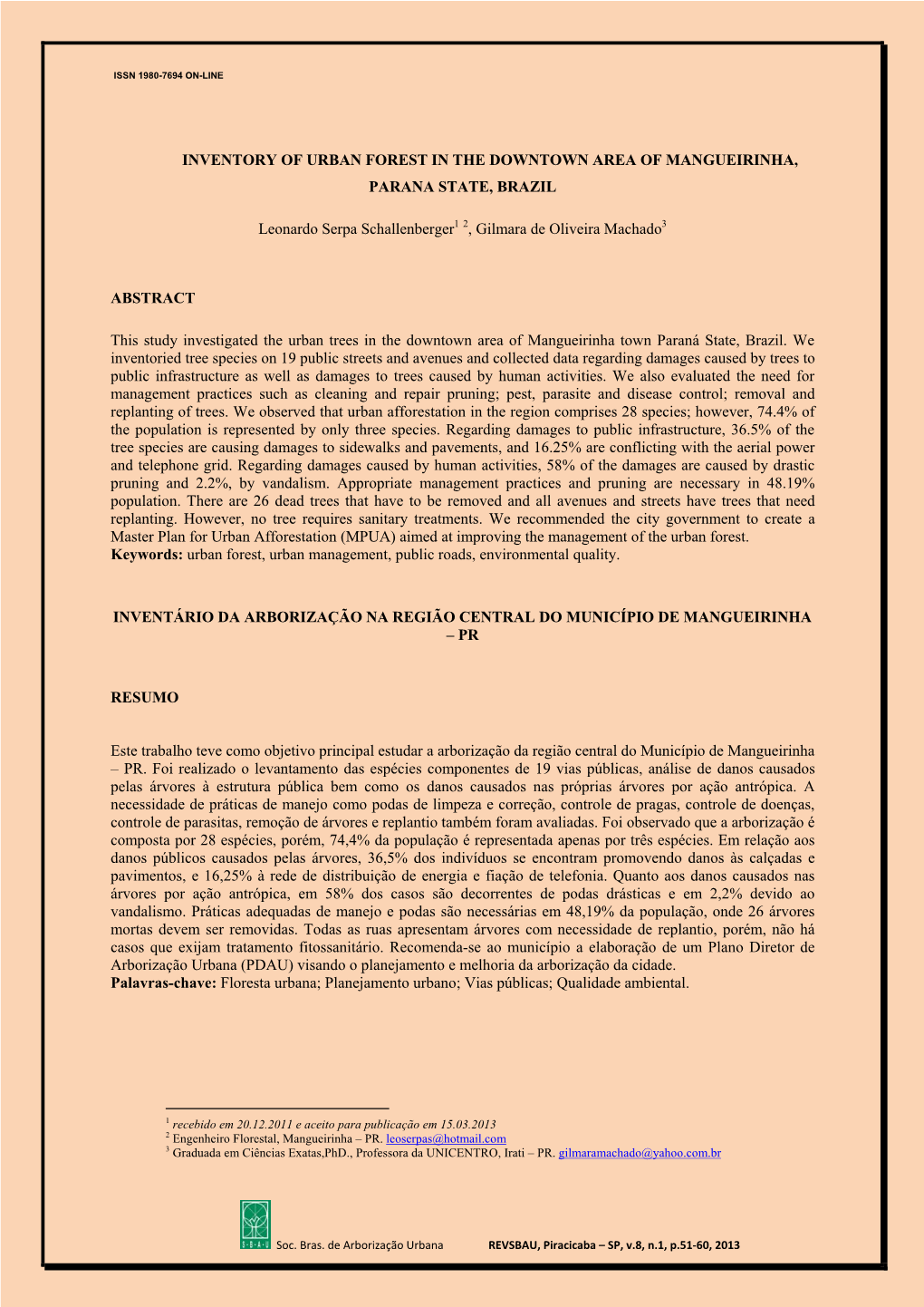 Inventory of Urban Forest in the Downtown Area of Mangueirinha, Parana State, Brazil