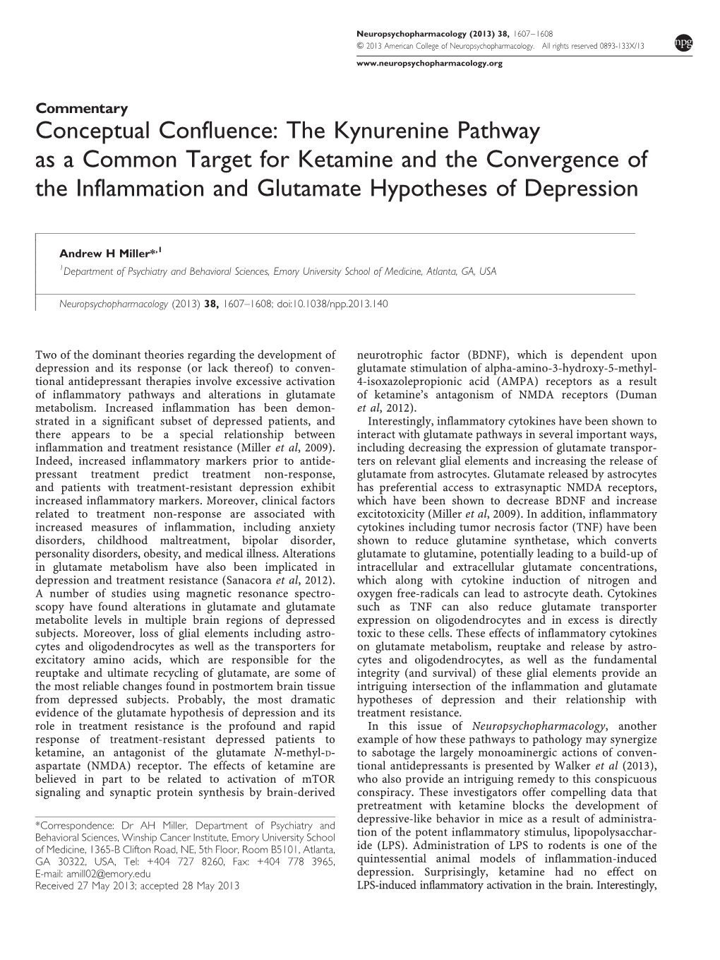 The Kynurenine Pathway As a Common Target for Ketamine and the Convergence of the Inflammation and Glutamate Hypotheses of Depression