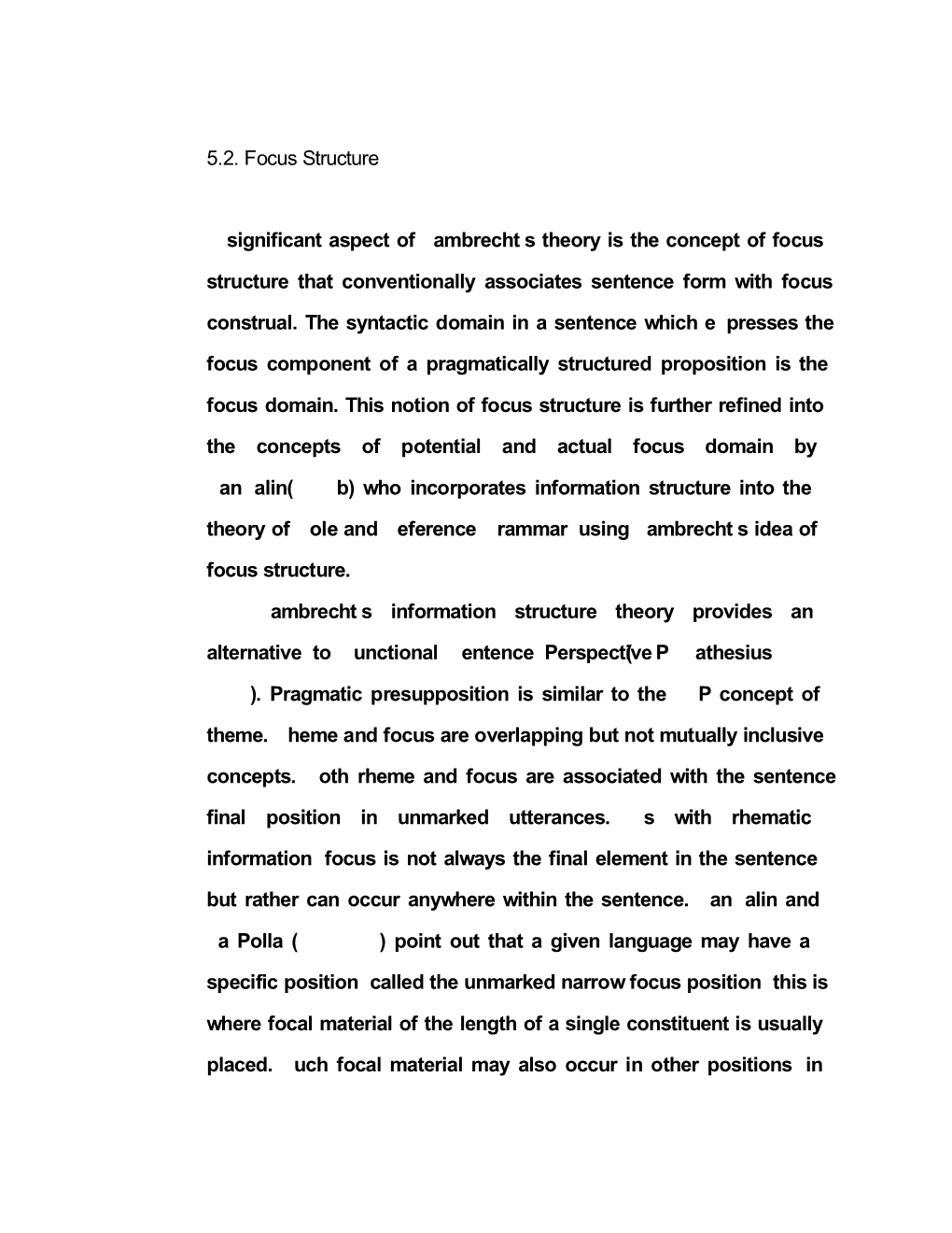 5.2. Focus Structure a Significant Aspect of Lambrecht's Theory Is The