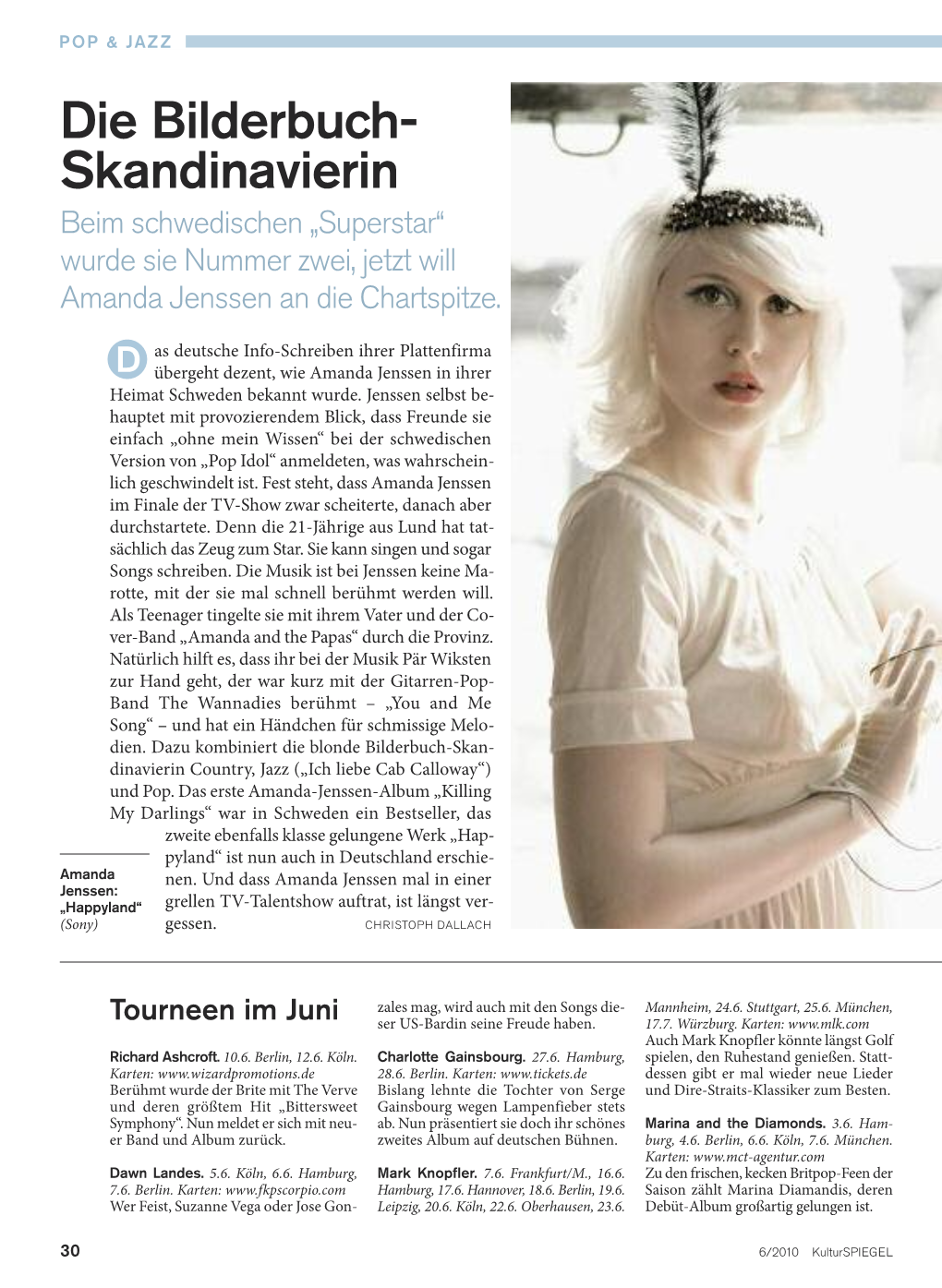 Die Bilderbuch- Skandinavierin Beim Schwedischen „Superstar“ Wurde Sie Nummer Zwei, Jetzt Will Amanda Jenssen an Die Chartspitze