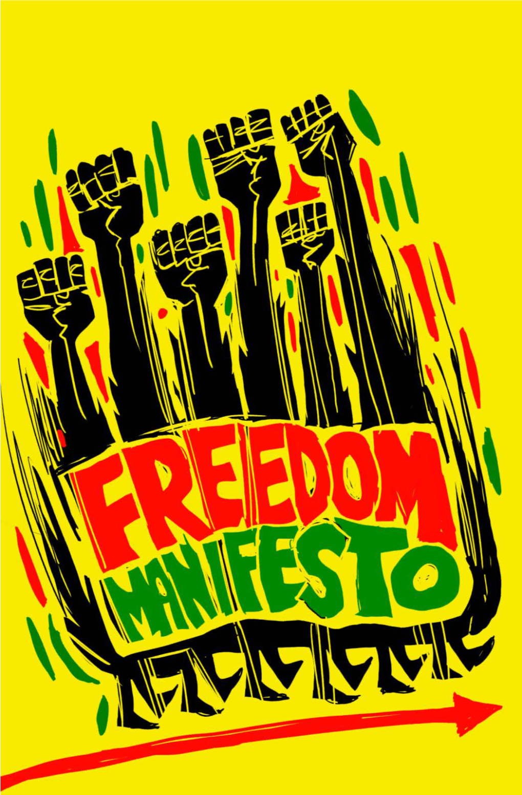 [Freedom Manifesto: a Draft Manifesto to Rebuild the Black Liberation