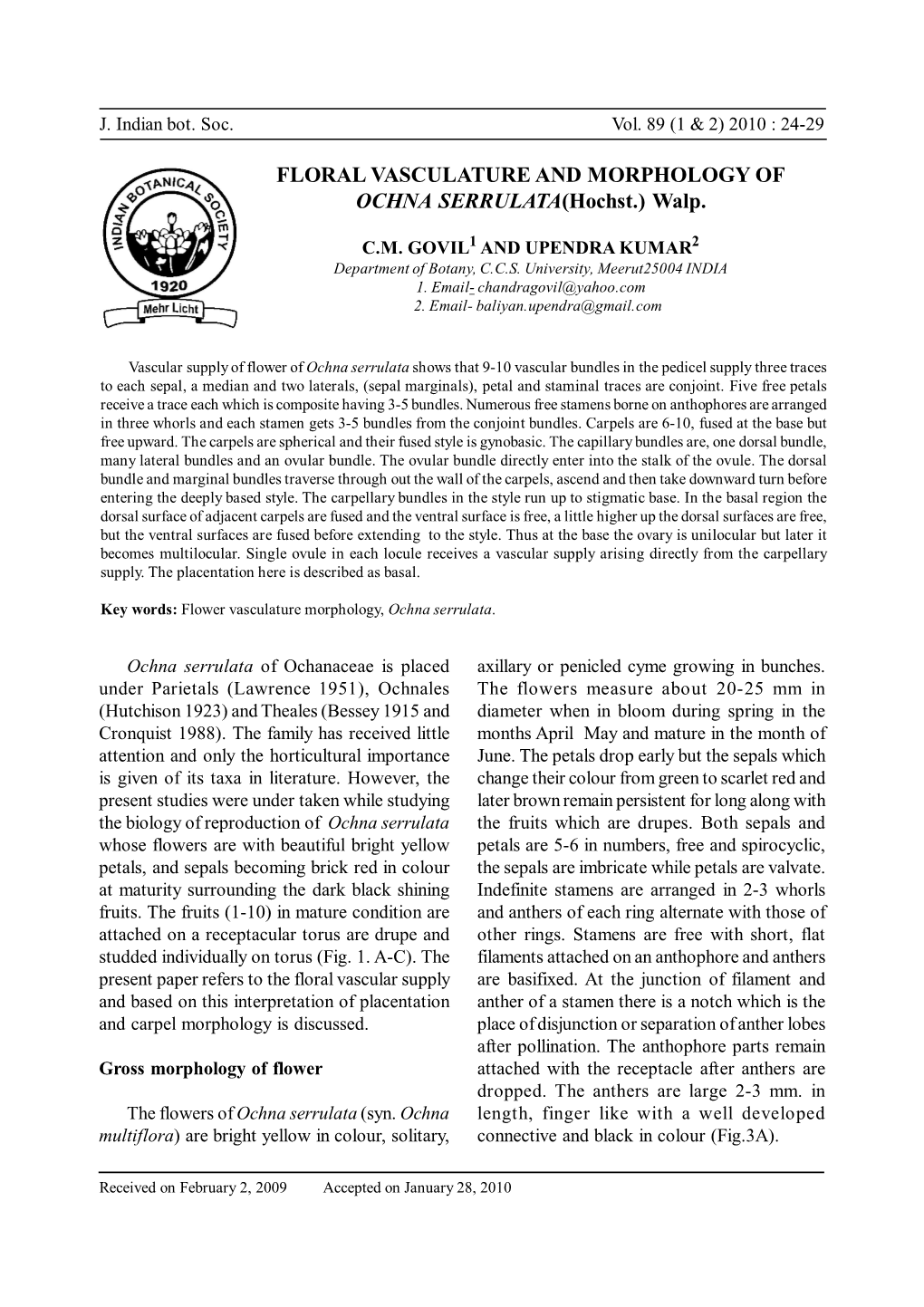 FLORAL VASCULATURE and MORPHOLOGY of OCHNA SERRULATA(Hochst.) Walp