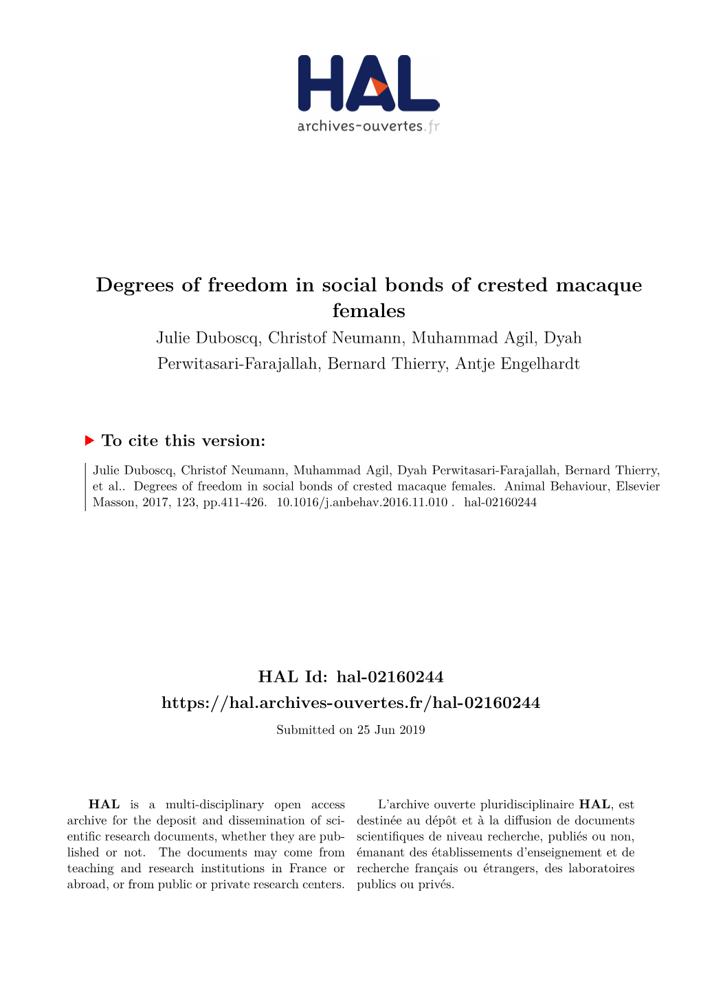 Degrees of Freedom in Social Bonds of Crested Macaque Females