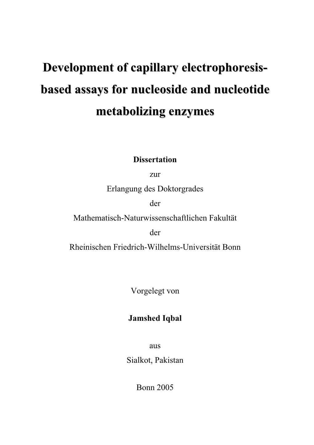 Development of Capillary Electrophoresis-Based Assays For