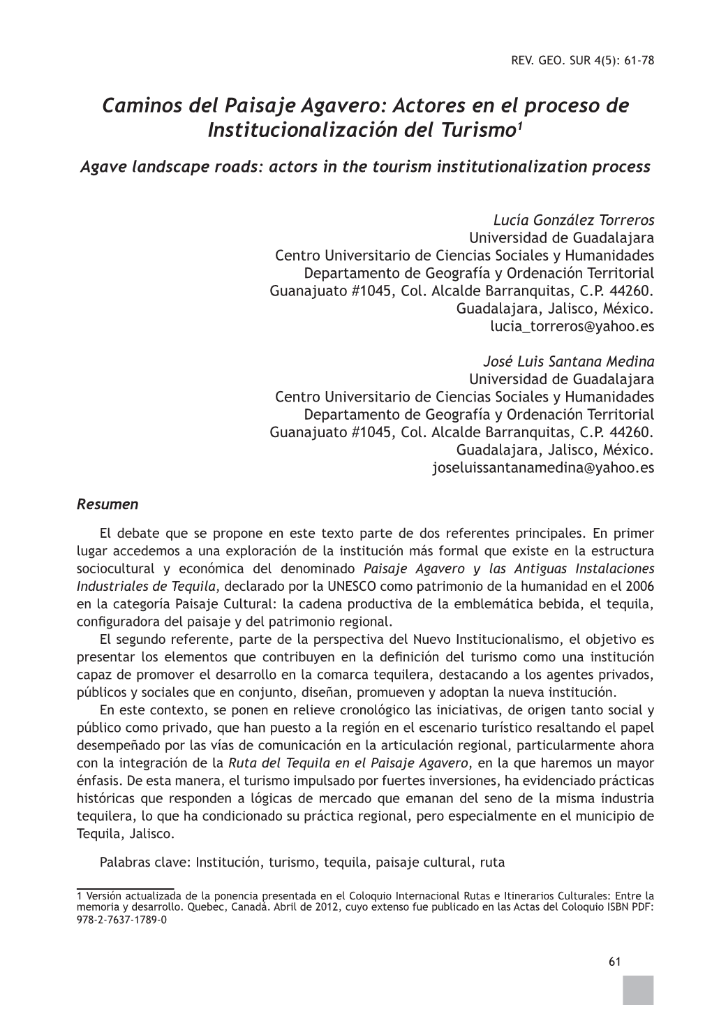 Agave Landscape Roads: Actors in the Tourism Institutionalization Process