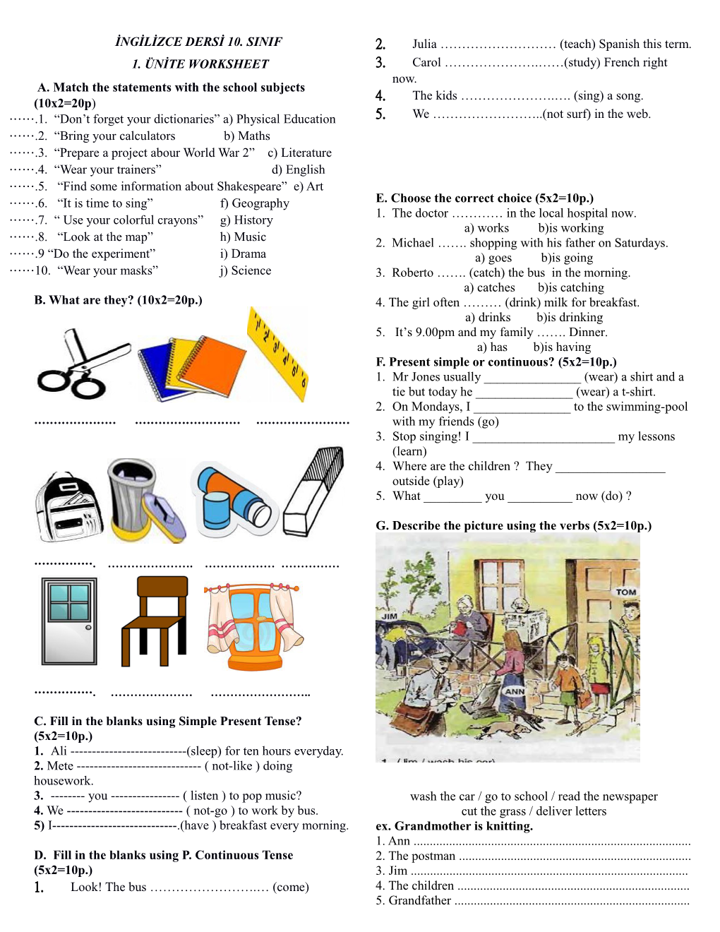 A. Match the Statements with the School Subjects (10X2=20P )