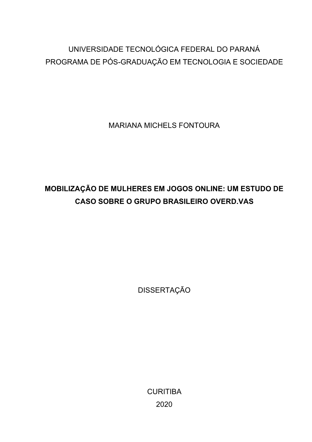 Mobilização De Mulheres Em Jogos Online: Um Estudo De Caso Sobre O Grupo Brasileiro Overd.Vas