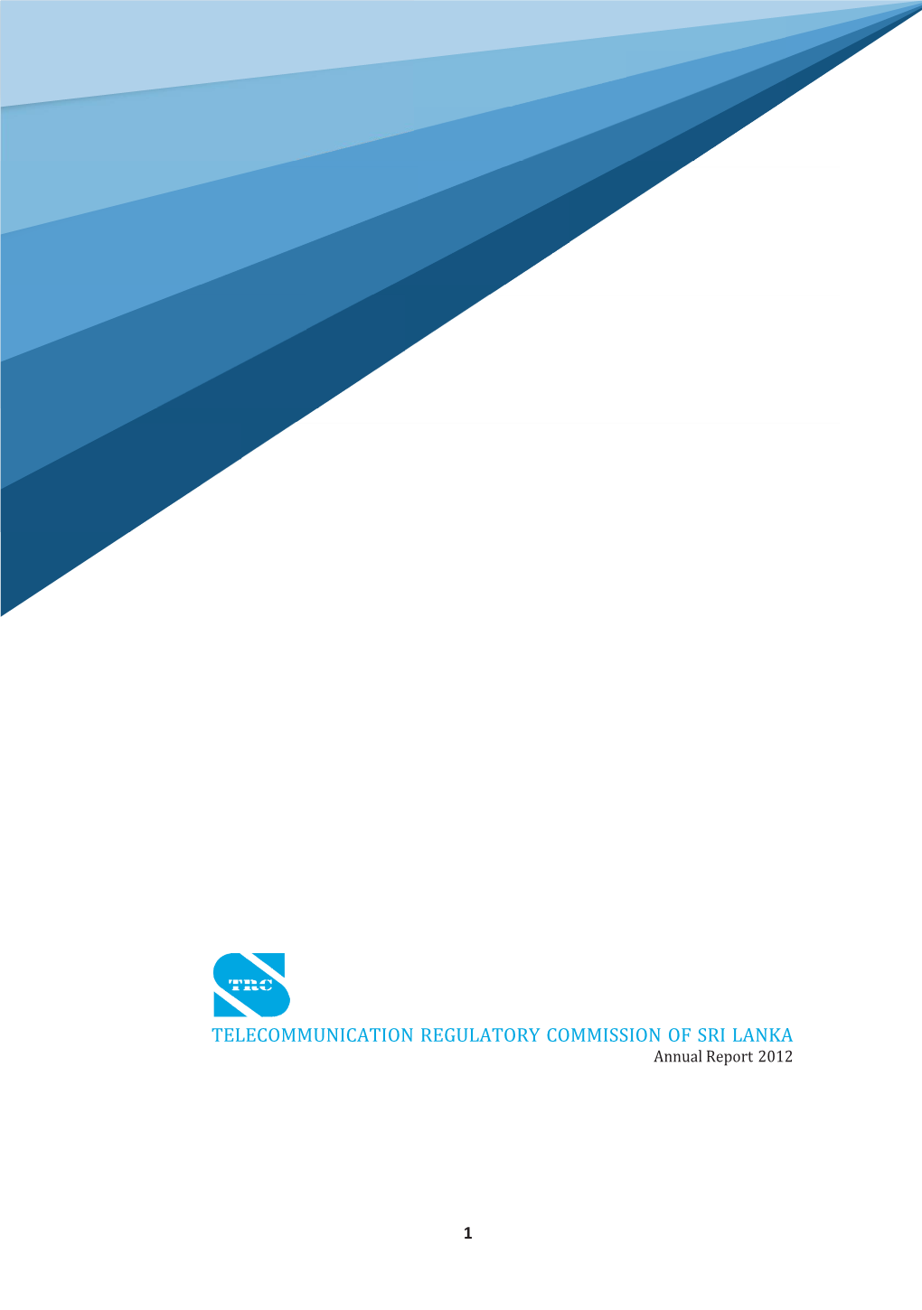 TELECOMMUNICATION REGULATORY COMMISSION of SRI LANKA Annual Report 2012