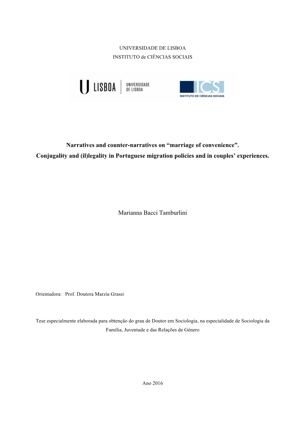 “Marriage of Convenience”. Conjugality and (Il)Legality in Portuguese Migration Policies and in Couples’ Experiences