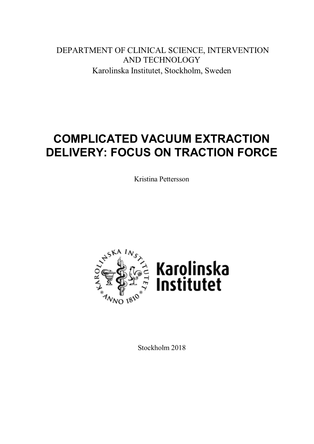 Complicated Vacuum Extraction Delivery: Focus on Traction Force