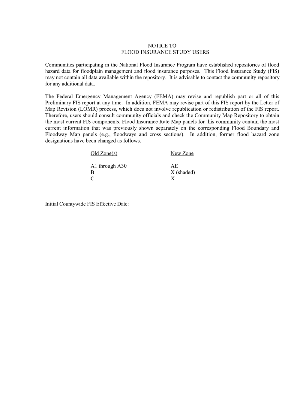 NOTICE to FLOOD INSURANCE STUDY USERS Communities Participating in the National Flood Insurance Program Have Established Reposit