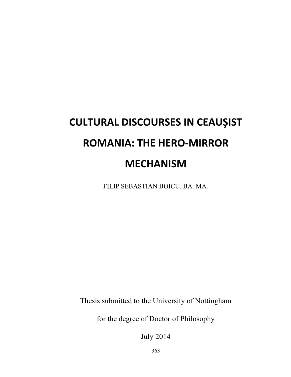 Boicu, Filip Sebastian (2014) Cultural Discourses in Ceauşist Romania