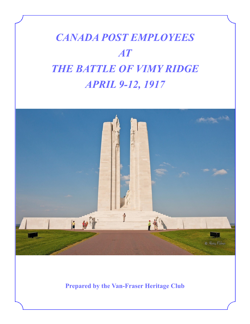 Canada Post Employees at the Battle of Vimy Ridge April 9-12, 1917