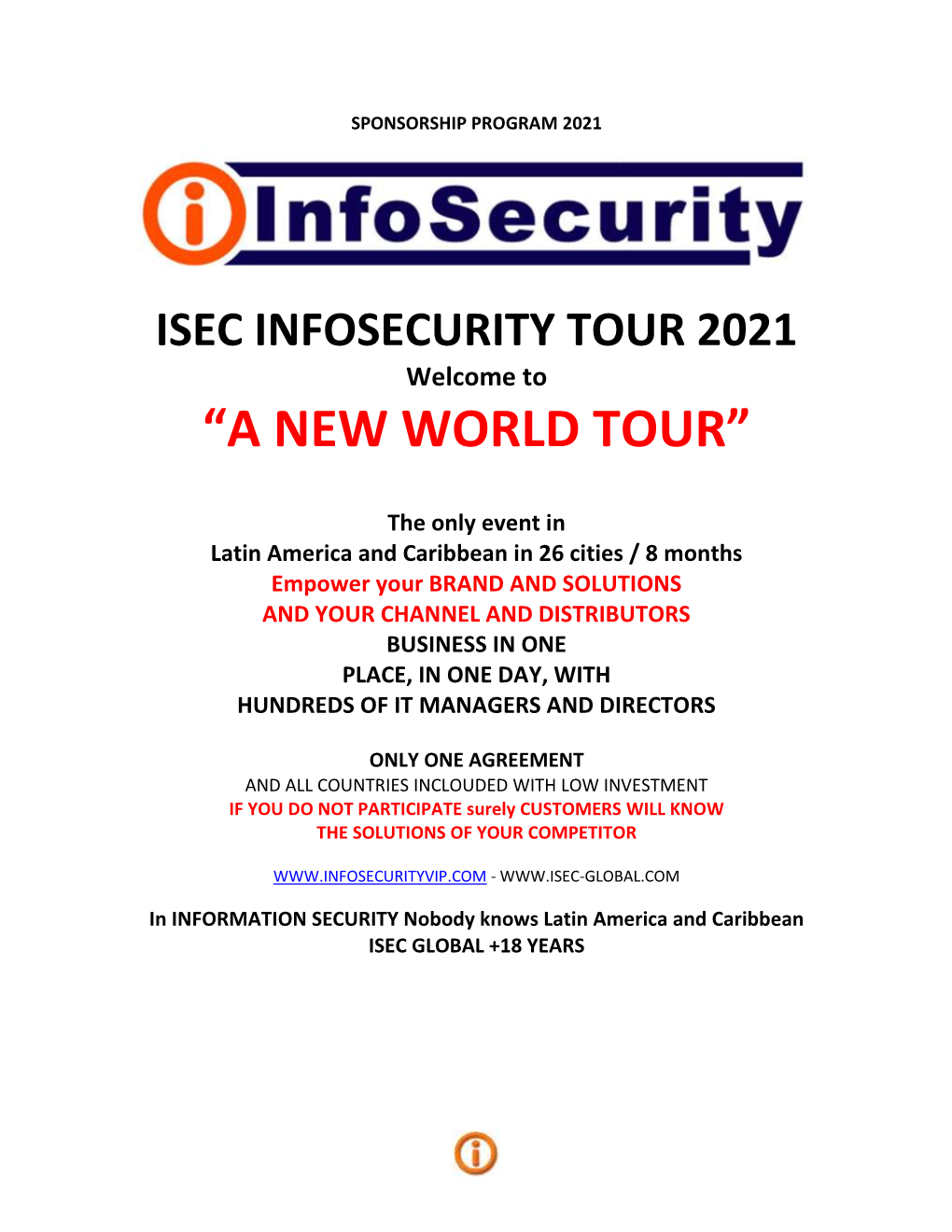 ISEC INFOSECURITY TOUR 2021 Welcome to “A NEW WORLD TOUR”