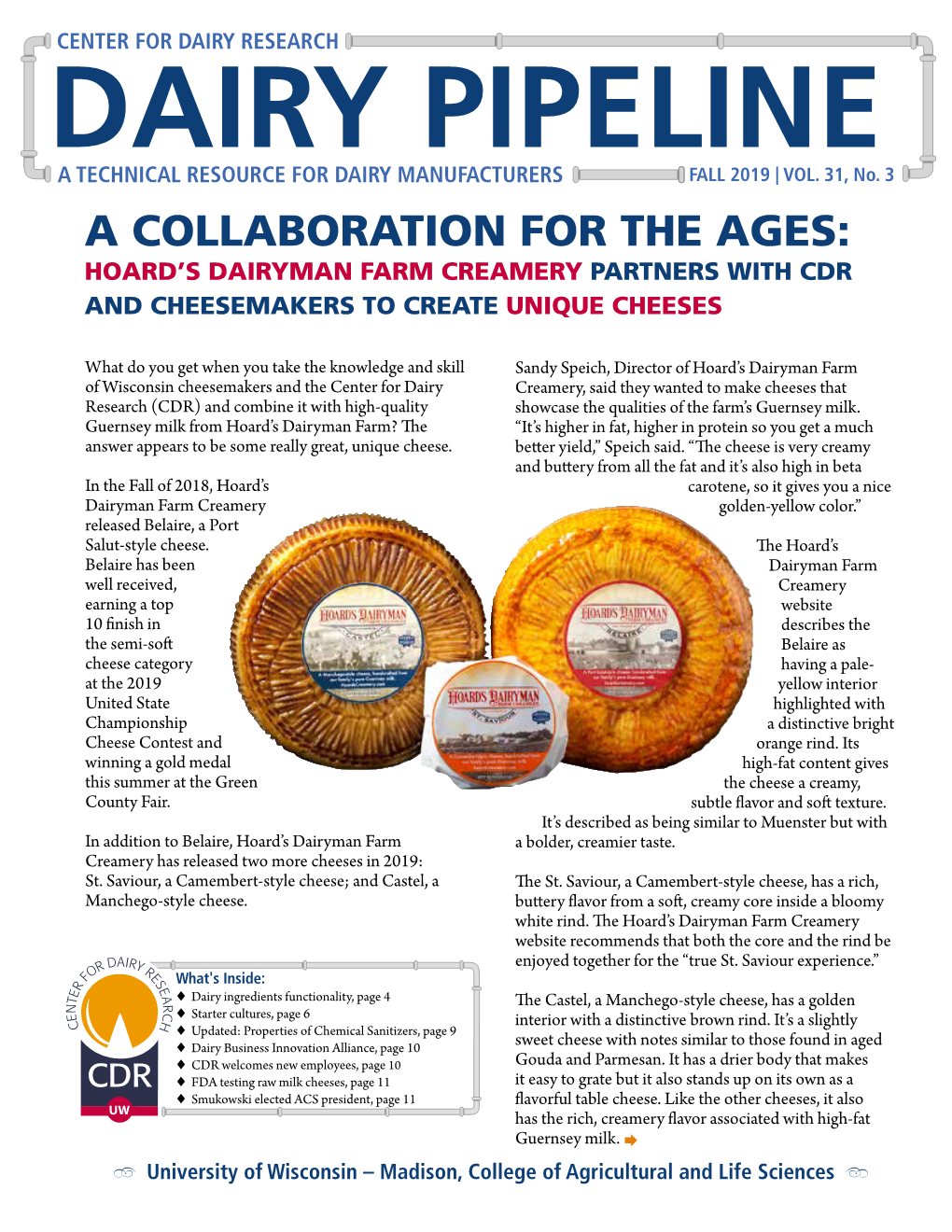 A Collaboration for the Ages: Hoard’S Dairyman Farm Creamery Partners with Cdr and Cheesemakers to Create Unique Cheeses