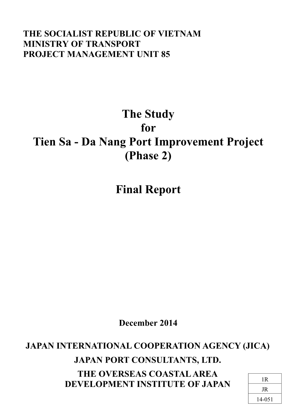 The Study for Tien Sa - Da Nang Port Improvement Project (Phase 2)