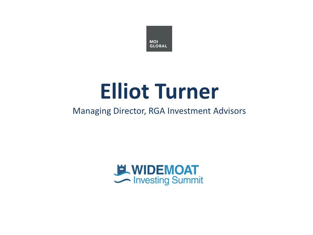 Elliot Turner Managing Director, RGA Investment Advisors IAC/Interactivecorp (NASDAQ: IAC)