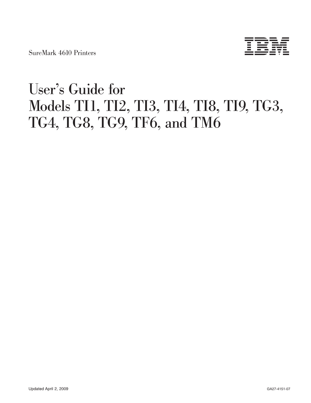 User's Guide for Models TI1, TI2, TI3, TI4, TI8, TI9, TG3, TG4, TG8, TG9