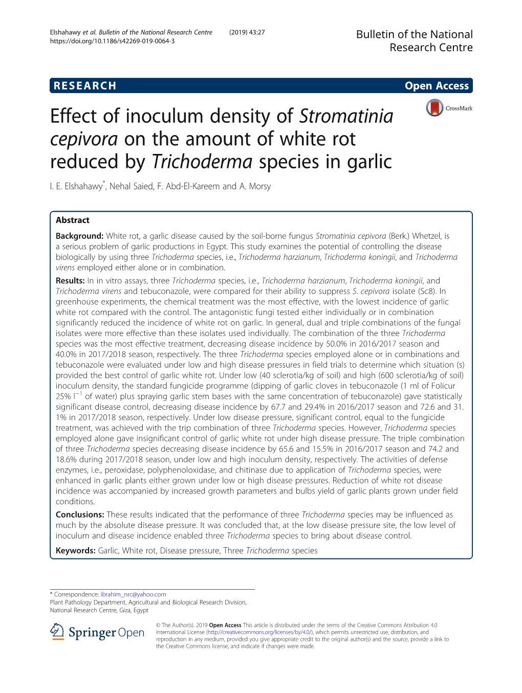 Effect of Inoculum Density of Stromatinia Cepivora on the Amount of White Rot Reduced by Trichoderma Species in Garlic I