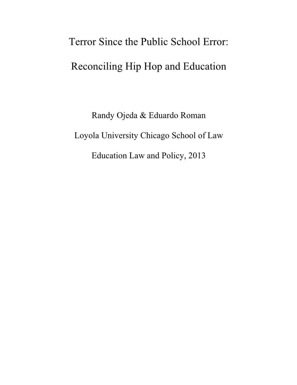 Terror Since the Public School Error: Reconciling Hip Hop and Education 2