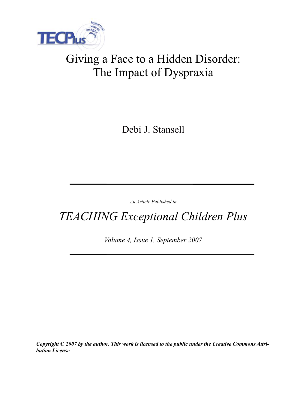 Giving a Face to a Hidden Disorder: the Impact of Dyspraxia