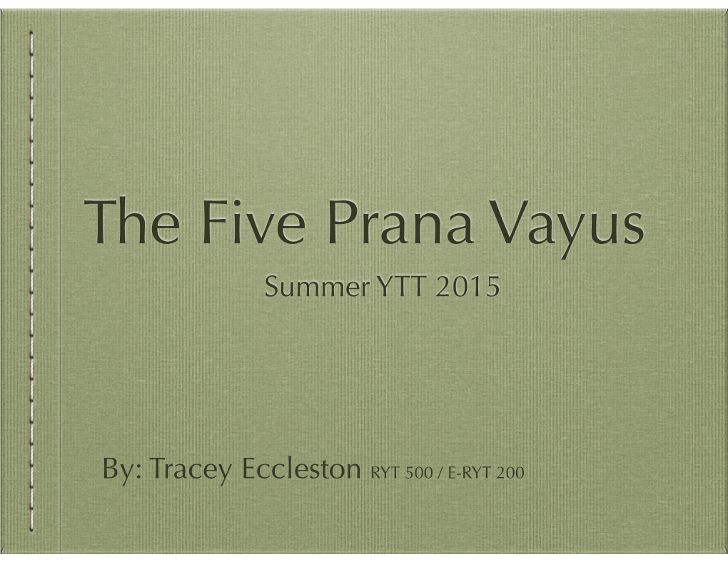 The Five Prana Vayus Summer YTT 2015