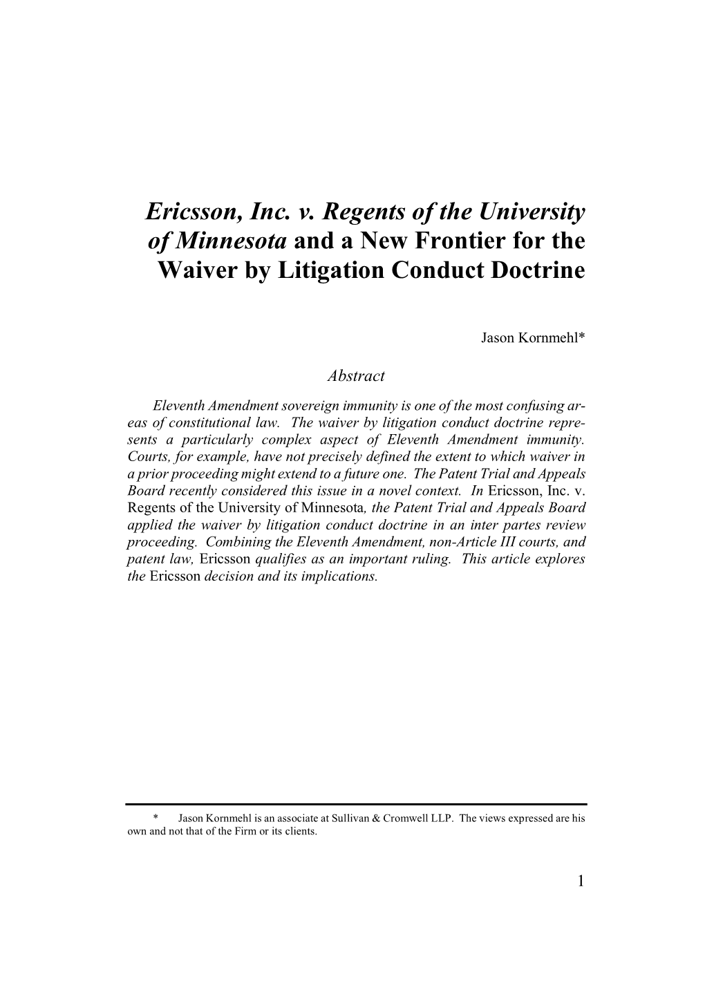 Ericsson, Inc. V. Regents of the University of Minnesota and a New Frontier for the Waiver by Litigation Conduct Doctrine