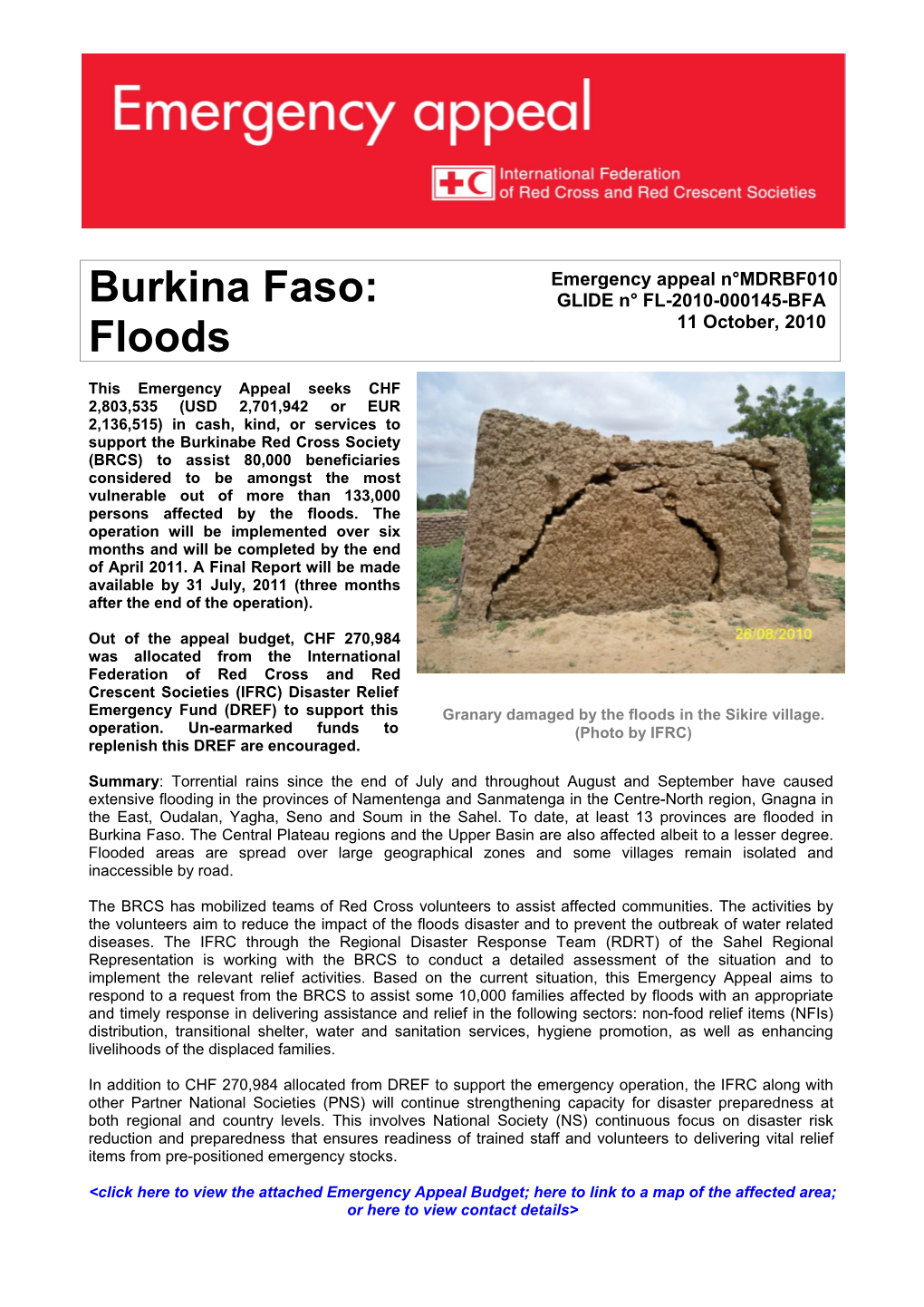 Emergency Appeal N°MDRBF010 Burkina Faso: GLIDE N° FL-2010-000145-BFA 11 October, 2010 Floods