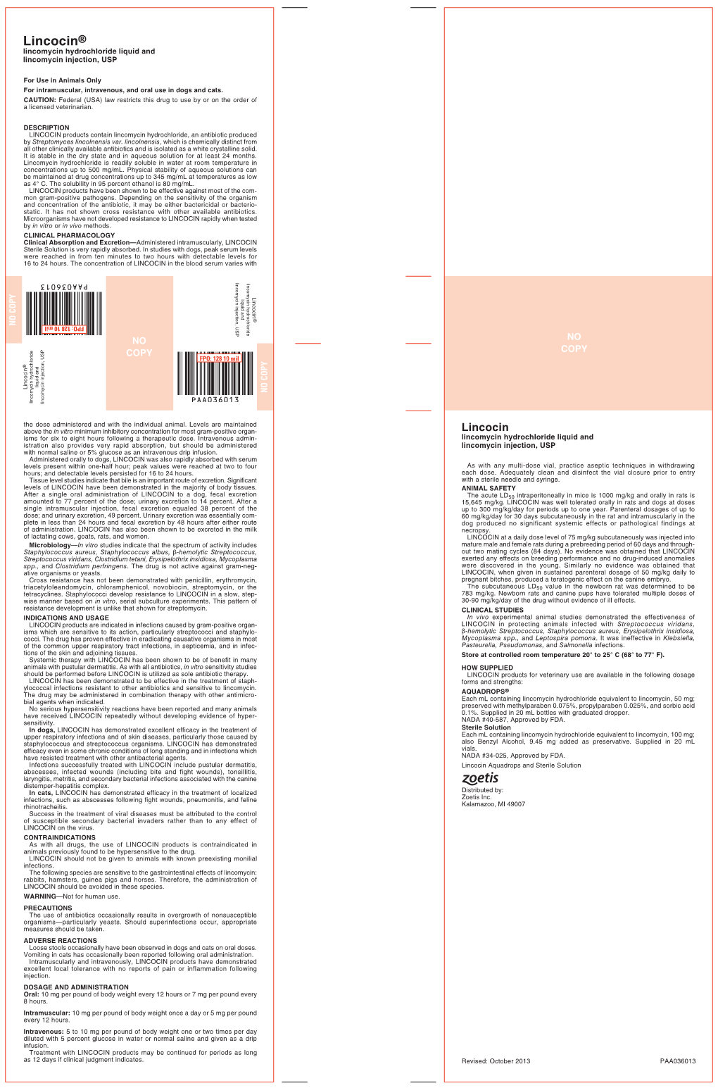 Lincocin® Lincomycin Hydrochloride Liquid and Lincomycin Injection, USP