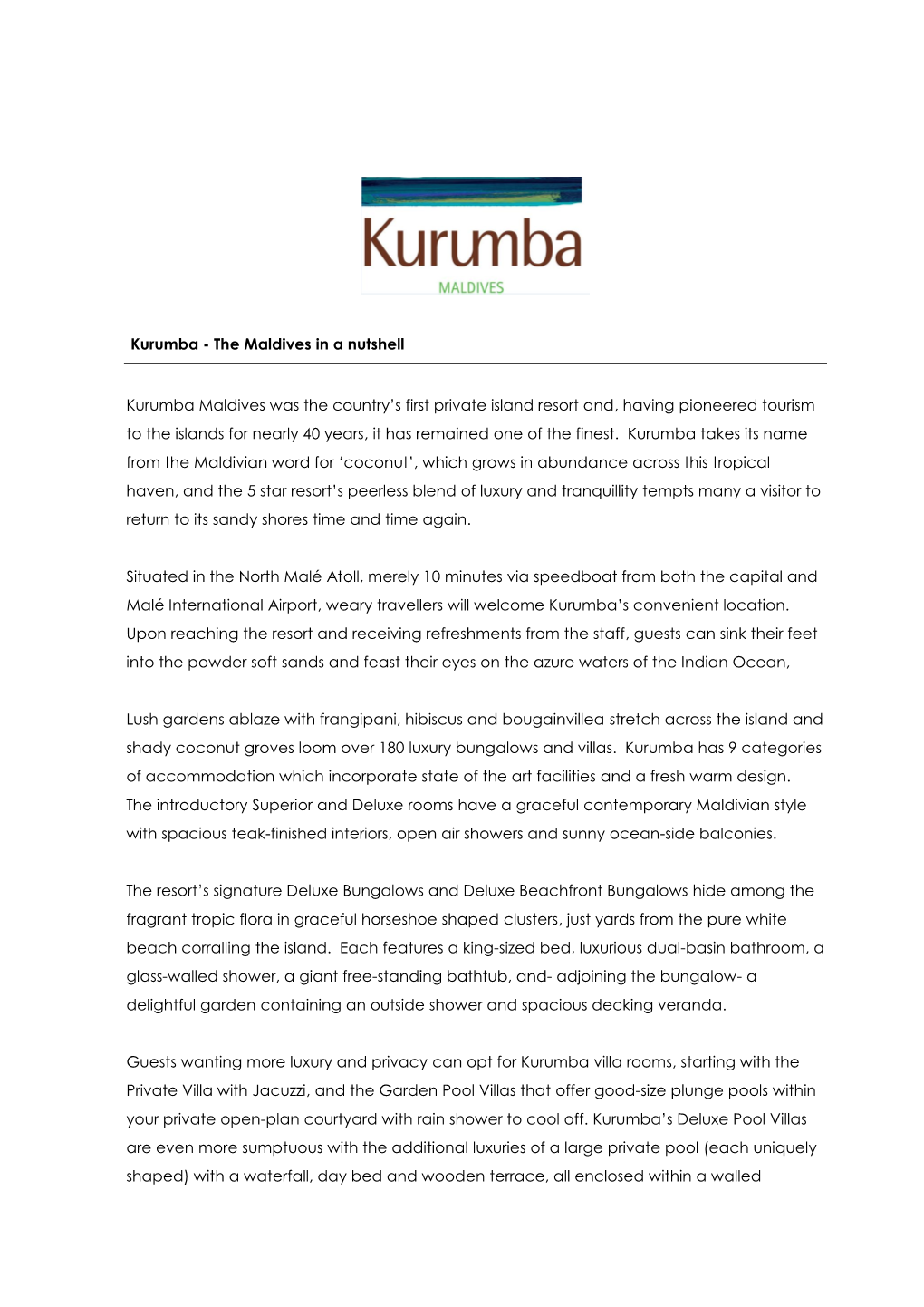 Kurumba Overview