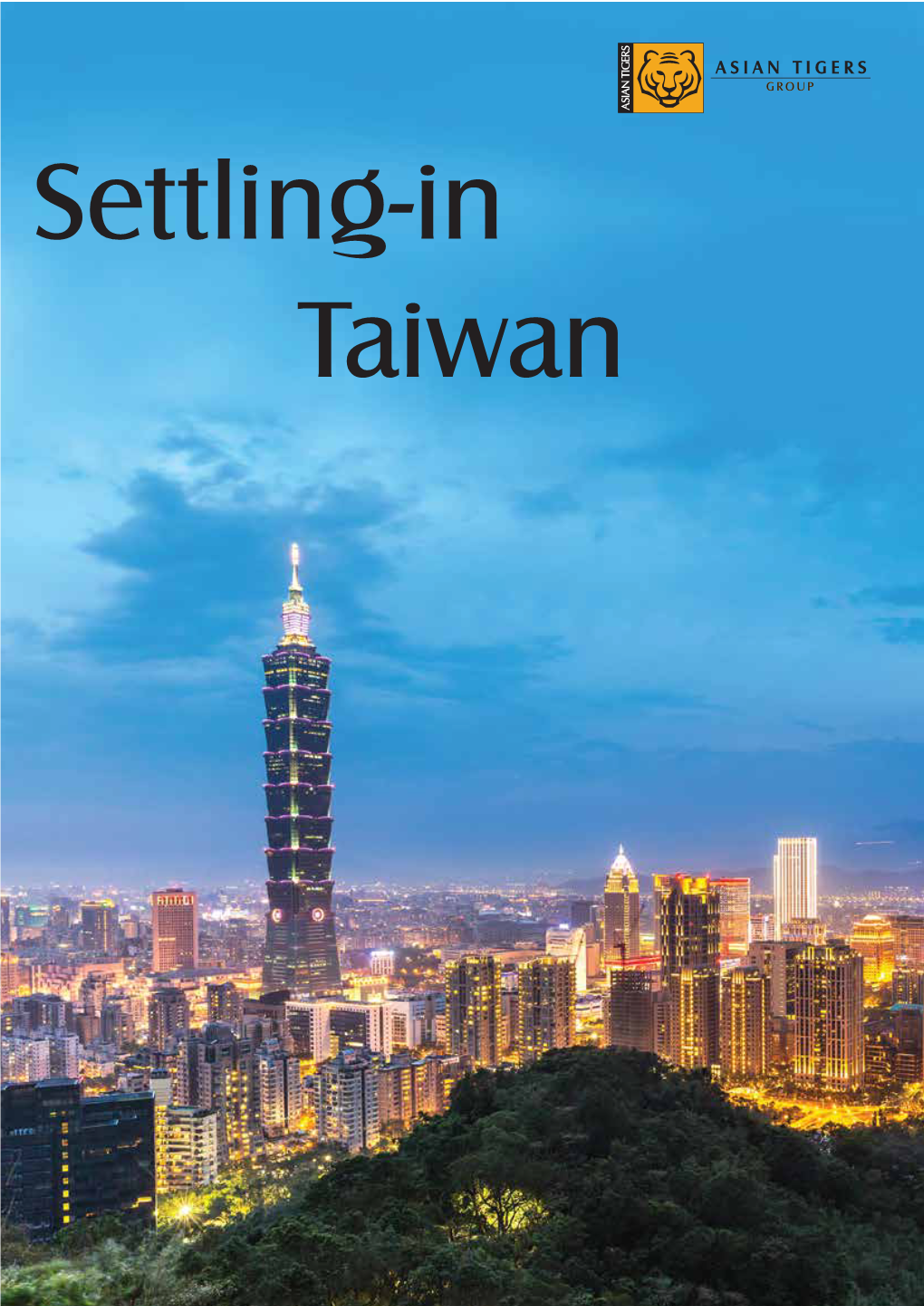 Taiwan Settling-In