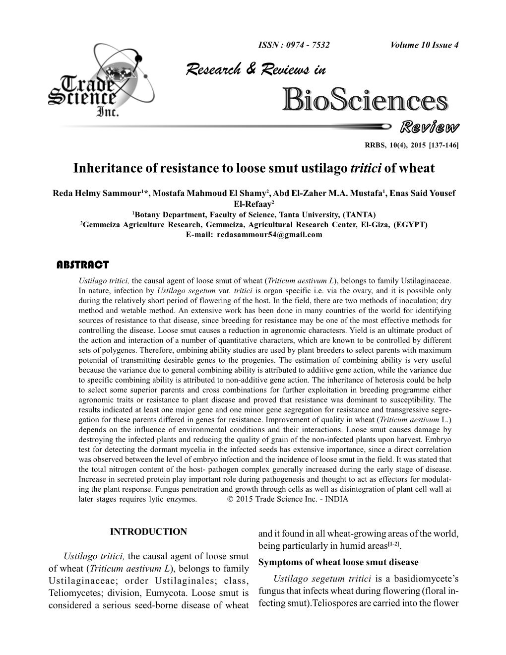Inheritance of Resistance to Loose Smut Ustilago Tritici of Wheat