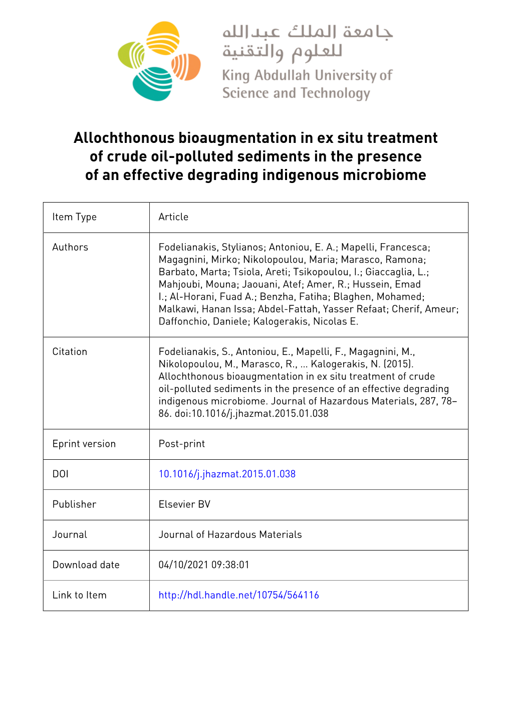 Allochthonous Bioaugmentation in Ex Situ Treatment of Crude Oil-Polluted Sediments in the Presence of an Effective Degrading Indigenous Microbiome