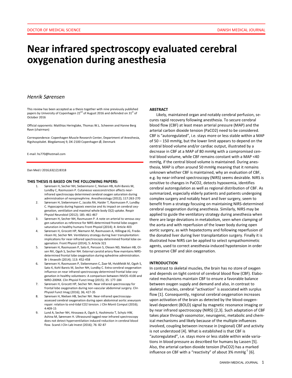 Near Infrared Spectroscopy Evaluated Cerebral Oxygenation During Anesthesia