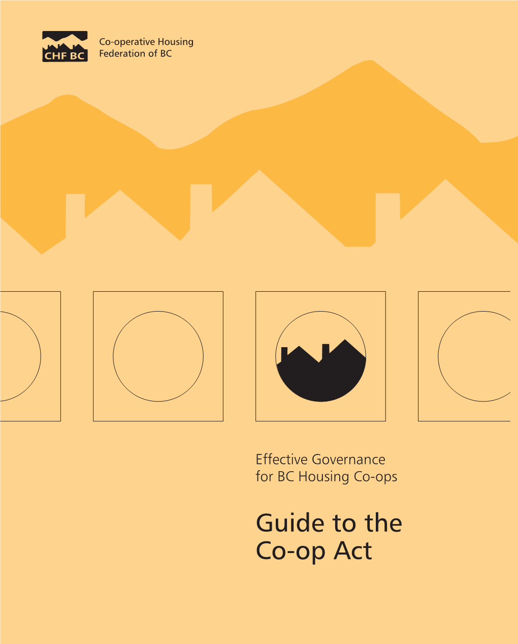 The Guide to the Co-Op Act