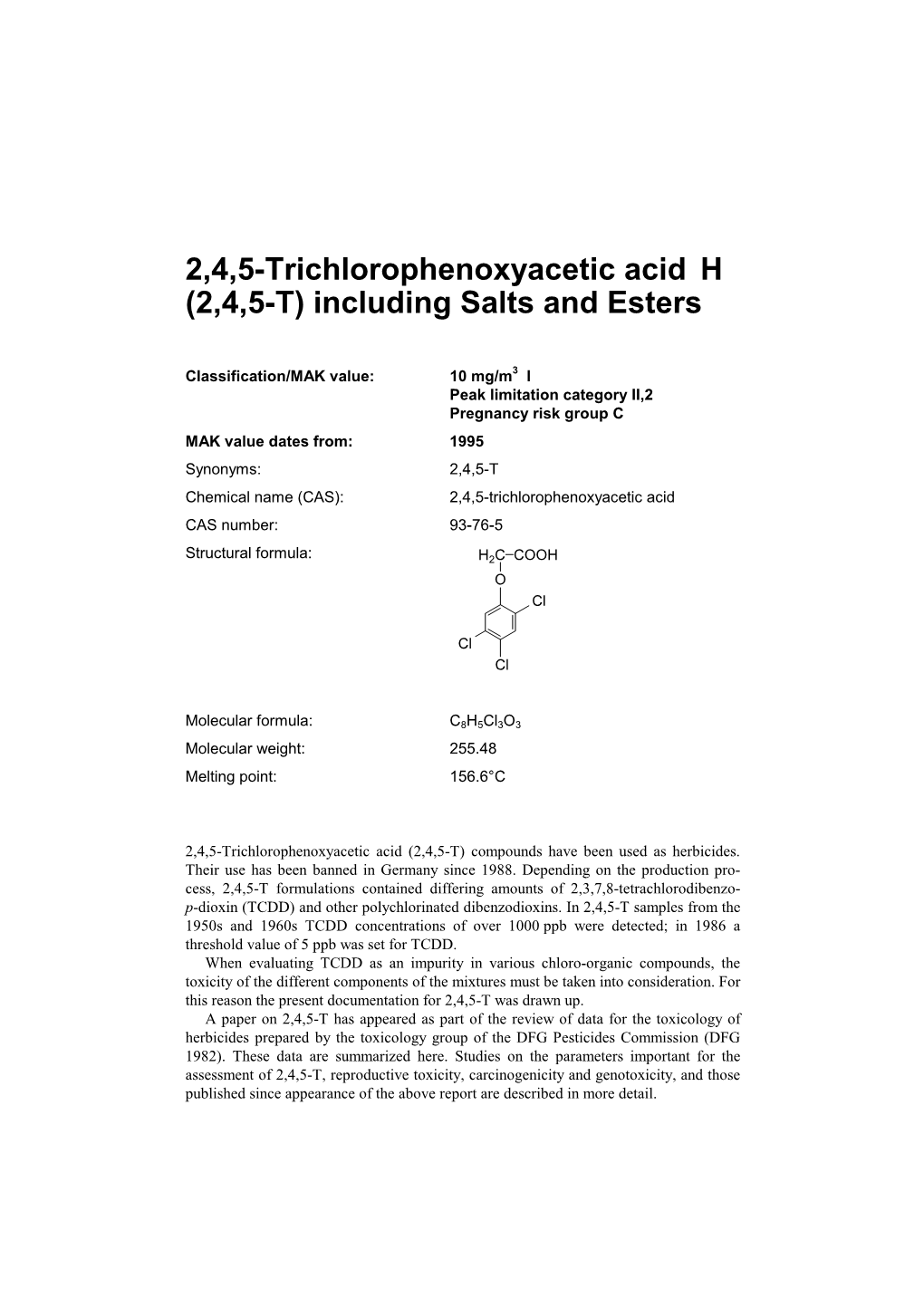 2,4,5-Trichlorophenoxyacetic Acid H (2,4,5-T) Including Salts and Esters